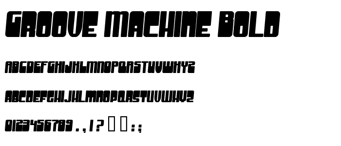 Groove Machine Bold font